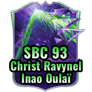 SBC 93 Christ Ravynel Inao Oulaï+100K Coins