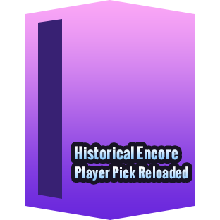 Historical Encore Player Pick Reloaded