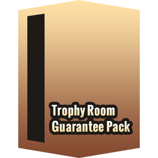 Trophy Room Guarantee Pack
