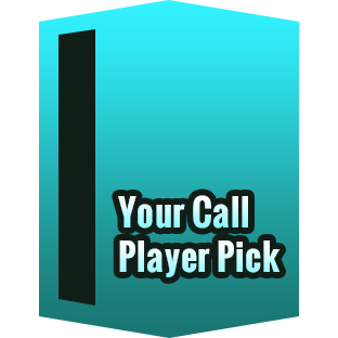 Your Call Player Pick