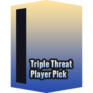Triple Threat Player Pick