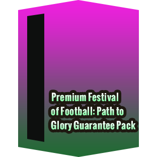 Premium Festival of Football: Path to Glory Guarantee Pack