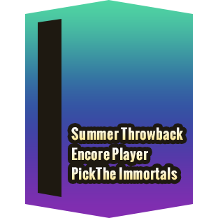 Summer Throwback Encore Player Pick
