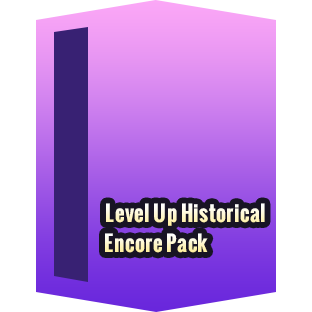 Level Up Historical Encore Pack