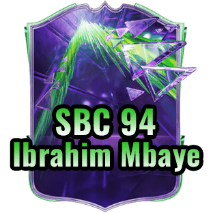 SBC 94 Ibrahim Mbaye+100K Coin