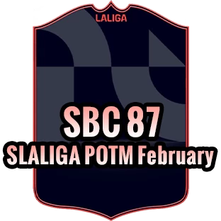SBC 87 LALIGA POTM February+100K Coins