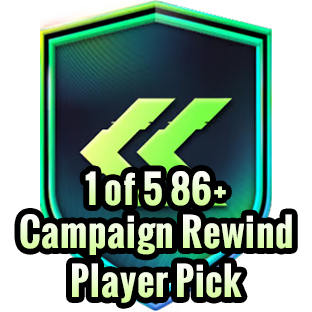 1 of 5 86+ Campaign Rewind Player Pick(Repeatable：1 )/2 Day